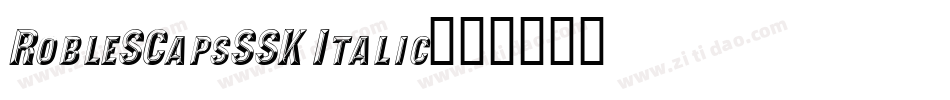 RobleSCapsSSK Italic字体转换
